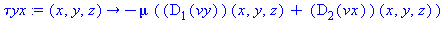 (Typesetting:-mprintslash)([`τyx` := proc (x, y, z) options operator, arrow; -mu*((D[1](vy))(x, y, z)+(D[2](vx))(x, y, z)) end proc], [proc (x, y, z) options operator, arrow; -mu*((D[1](vy))(x, y,...